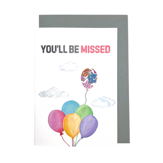Greeting Card - You’ll Be Missed