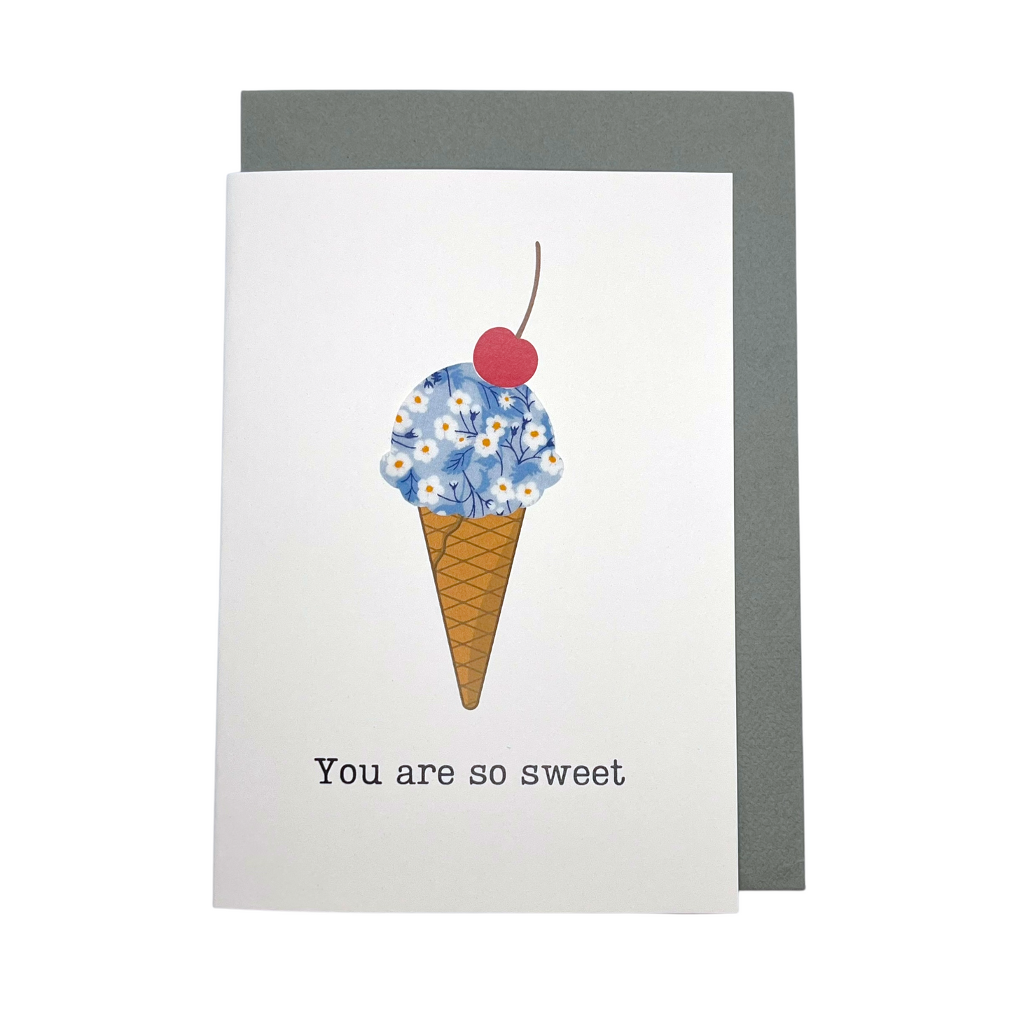 Greeting Card - You Are So Sweet