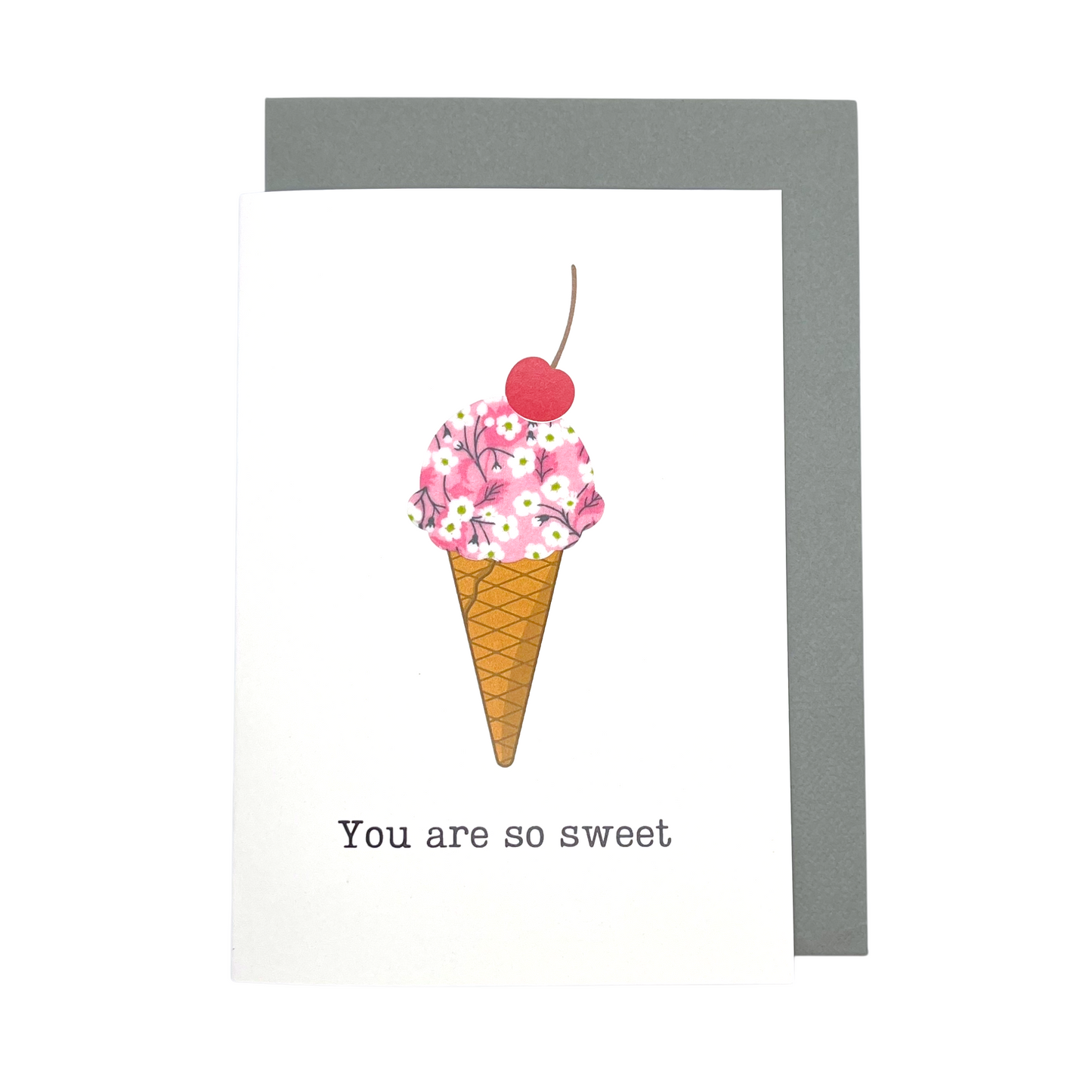 Greeting Card - You Are So Sweet